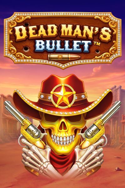 Dead Man's Bullet