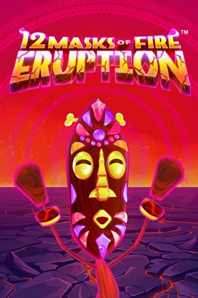 12 Masks of Fire Eruption Prize Flow