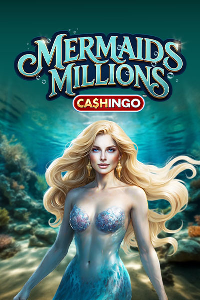 Mermaids Millions Cashingo