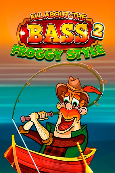 All About the Bass 2: Froggy Style